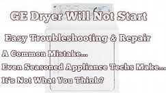 Appliance Troubleshooting Why Your Dryer Won't Start - GE Dryer Will Not Start Easy Repair