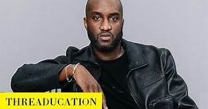 The History of Virgil Abloh | Threaducation
