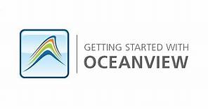 Getting Started with OceanView