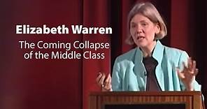 The Coming Collapse of the Middle Class with Elizabeth Warren