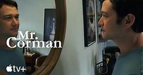 Mr. Corman — Official Trailer | Apple TV+