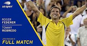 Roger Federer vs Tommy Robredo Full Match | 2013 US Open Round 4