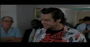 Ace Ventura: Pet Detective: I have exorcised the demons.