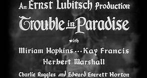 Trouble In Paradise (1932) | Full Movie | Miriam Hopkins, Kay Francis, Herbert Marshall