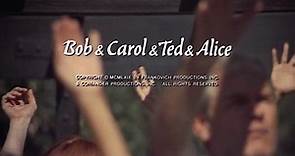 Bob & Carol & Ted & Alice (1969) | Full Movie | w/ Natalie Wood, Elliott Gould, Dyan Cannon, Robert Culp