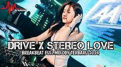 DJ Drive X Stereo Love Breakbeat Lagu Barat Full Melody Terbaru 2024 ( DJ ASAHAN )
