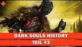 Dark Souls History - Teil #3 - Das Ende einer Ära