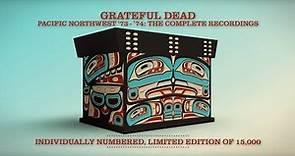 Grateful Dead - Pacific Northwest 73-74: The Complete Recordings (Unboxing Video)