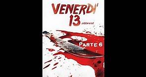 Venerdì 13 Parte VI - Jason Vive (1986) |Morti| |ITA|