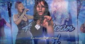 Katharine McPhee's American Idol Journey ( Complete )