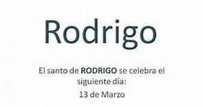 Significado y origen del nombre Rodrigo