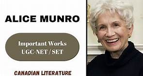 Alice Munro: Biography | Major Works | Canadian Literature | UGC NET | SET English Literature