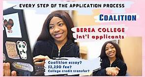Detailed COALITION/ STAND OUT Application STEPS for BEREA INT’L STUDENTS