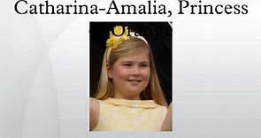 Catharina-Amalia, Princess of Orange