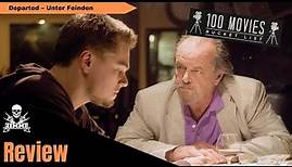 Departed – Unter Feinden | Review | Kritik | German 2006 - 100 Movie Bucket List
