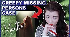 Where is Martha Wright? | Creepy Missing Persons Case