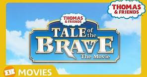 Tale of the Brave Official Trailer Extended Version | Tale of the Brave | Thomas & Friends