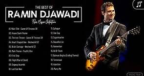 Ramin Djawadi Greatest Hits Full Album 2021 - The Best Of Ramin Djawadi Playlist Collection 2021