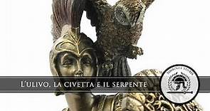 L'ulivo, la civetta e il serpente - I Simboli e la Storia