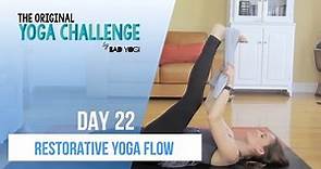 Original Yoga Challenge: Day 22 - New Restorative Yoga Flow (Beginner)