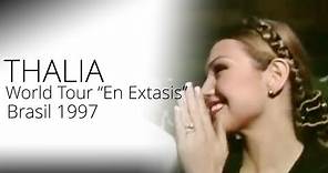 Thalia - World Tour "En Extasis" - Brasil 1997