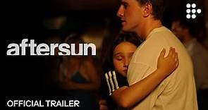AFTERSUN | Official Trailer #2 | Now Streaming on MUBI