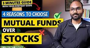 3 Minutes Guide | Why To Choose Mutual Funds over Stocks | Investing in Stock Market for Long Term