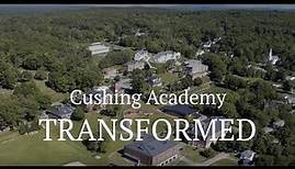 Cushing Academy - Transformed