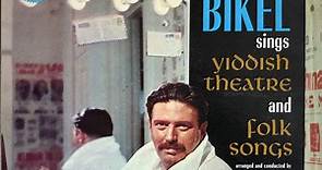 Theodore Bikel - Sings Yiddish Theatre And Folk Songs