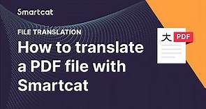 How to translate a PDF file with Smartcat AI translation