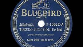 1940 HITS ARCHIVE: Tuxedo Junction - Glenn Miller (a #1 record)