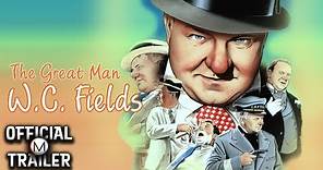 W.C. FIELDS: THE GREAT MAN (2005) | Official Trailer
