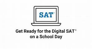 What to expect with the digital SAT on a school day