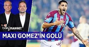 Trabzonspor 2-0 Fenerbahçe Değerlendirmesi, Maxi Gomez'in Golü | beIN MANŞET