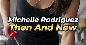 Michelle Rodriguez (2013-2024) Then And Now