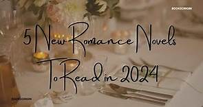 5 New Romance Novels To Read in 2024