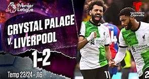 Highlights & Goles: Crystal Palace v. Liverpool 1-2 | Premier League | Telemundo Deportes