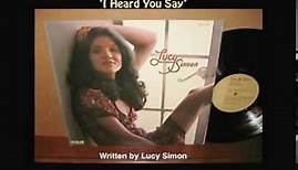 Lucy Simon - 'I Heard You Say'