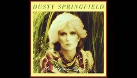 Dusty Springfield - I'd Rather Leave While I'm In Love