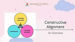 Constructive Alignment - An Overview