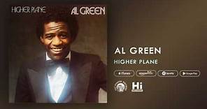 Al Green - Higher Plane (Official Audio)