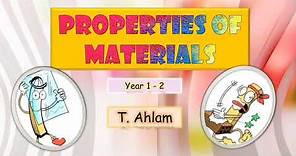 Properties of Materials- Materials- Science Year 1