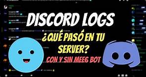 Discord Logs | ¿Qué son y Cómo Configurarlos? | Tutorial en Español