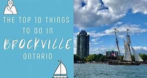 Top 10 Things to do in Brockville Ontario