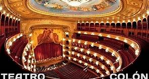 TEATRO COLON - Splendid Old Opera House in Buenos Aires
