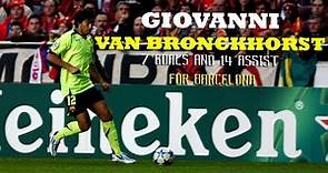 Giovanni Van Bronckhorst All 21 Goals & Assists For Barcelona