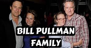 Actor Bill Pullman Family Photos with wife Tamara Hurwitz , son, daughter, brother, siblings
