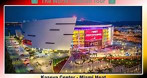 Kaseya Center - Miami Heat - The World Stadium Tour