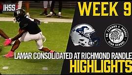 Lamar Consolidated at Richmond Randle - 2023 Week 9 Football Highlights