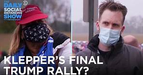 Jordan Klepper Hits One Last Trump Rally Before the Election | The Daily Social Distancing Show